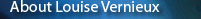 About Louise Vernieux